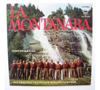 Original Trientiner Bergsteigerchor - La Montanara / Vinyl record [Vinyl-LP]