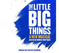 Original West End Cast Recording The Little Big Things: A New Musical (CD) Album
