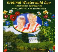 Original Westerwald Duo - Hallo,Grüss Dich du Schöne Wel
