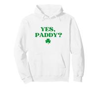 Original Yes Paddy Hoodie Funny St Patricks Day Felpa con Cappuccio