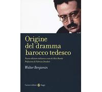 Origine del dramma barocco tedesco. Nuova ediz.