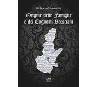 Origine delle famiglie e dei cognomi bresciani