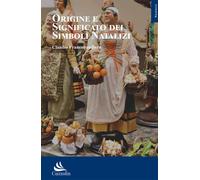 Origine e significato dei simboli natalizi - 2022 - Cuzzolin