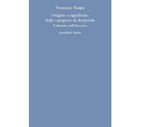 Origine e significato delle categorie di Aristotele. Il dibattito nell'Ottocento
