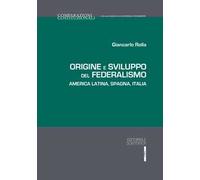 Origine e sviluppo del federalismo