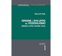 Origine e sviluppo del federalismo
