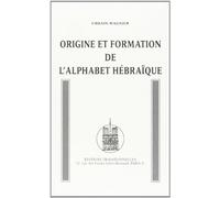 Origine et formation de l'alphabet hébraïque