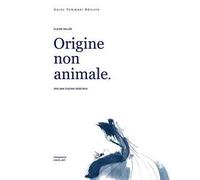 Origine non animale. Per una cucina vegetale