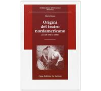 Origini del teatro nordamericano (secoli XVII e XVIII)