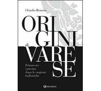Origini di Varese. Primavera varesina dopo le stagioni barbariche