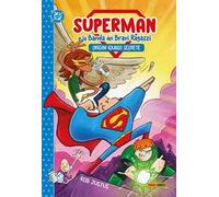 Origini (quasi) segrete. Superman e la banda dei bravi ragazzi