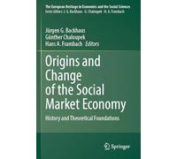 Origins and Change of the Social Market Economy: History and Theoretical Foundations: 26