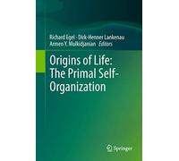 Origins of Life: The Primal Self-Organization