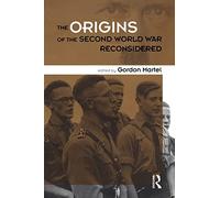 Origins of the Second World War Reconsidered: A.J.P. Taylor and the Historians