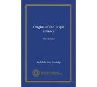 Origins of the Triple alliance: three lectures