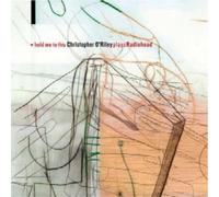 O'Riley,Christopher - Hold Me to This