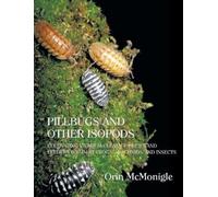Orin McMonigle Pillbugs and Other Isopods (Copertina rigida)