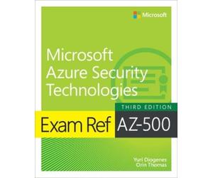 Orin Thomas Yuri Di Exam Ref AZ-500 Microsoft Azure Security Techno (Tascabile)