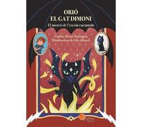 Orió, el gat dimoni: El misteri de l’escola encantada: 43