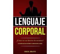 Oriol Bravo Lenguaje corporal (Tascabile)