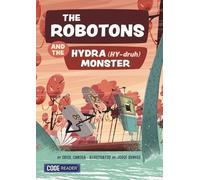 Oriol Canosa Masllorens The Robotons and the Hydra Monster (Tascabile)