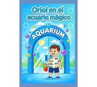 Oriol en el acuario mágico