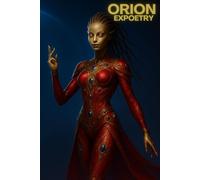Orion Expoetry: A Neon Soul Cosmic Journey
