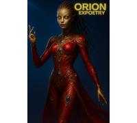 Orion Expoetry: A Neon Soul Cosmic Journey