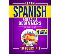 Orion Press Learn Spanish for Adult Beginners (Tascabile)