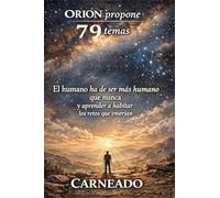 ORION propone 79 temas: El humano ha de ser más humano que nunca y aprender a habitar los retos que emerjan
