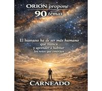 ORION propone 90 temas: El humano ha de ser más humano que nunca y aprender a habitar los retos que emerjan
