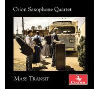 ORION SAXOPHONE QUARTET; JEFF BENEDICT; ADRIAN WILLIAMS; KEN F Mass Transit (CD)