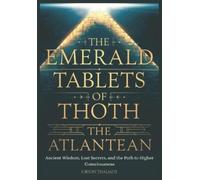 Orion Thalmos The Emerald Tablets of Thoth the Atlantean (Tascabile)