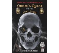 Orion's Quest and the Fuel Path From The Lantern Realm