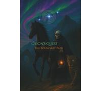 Orion's Quest: The Boundary Path