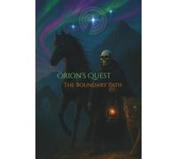 Orion's Quest: The Boundary Path