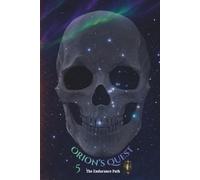 Orion's Quest: The Endurance Path