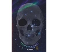 Orion's Quest: The Fuel Path