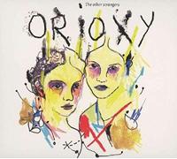 Orioxy - The Other Strangers
