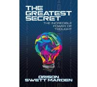 Orison Swett Marden The Greatest Secret (Tascabile)