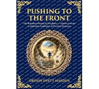 Orison Swett Marden Tim Zengerink Pushing to the Front (Copertina rigida)