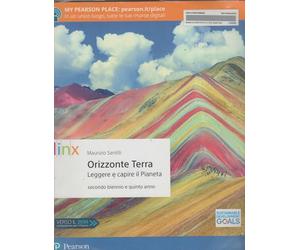 Orizzonte Terra. Leggere e capire il pianeta. Per il triennio delle Scuole superiori. Con app. Con e-book. Con espansione online