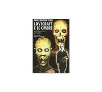 Libri Belknap Long Frank - Lovecraft E Le Ombre