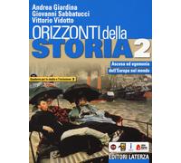 Orizzonti della storia. Con Quaderno per lo studio e l'inclusione. Per le ...