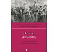 Orizzonti democratici. Crisi della rappresentanza e nuove forme di partecipazione