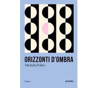 Orizzonti d'ombra