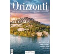 Orizzonti. Ediz. bilingue. Riflessi sul Garda. Basso e alto lago, sponda est e ovest (Vol. 5)