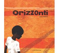 Orizzonti. Ediz. illustrata