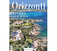 Orizzonti. Ediz. italiana e inglese. Costa Smeralda e le perle della Sardegna (2025) (Vol. 4)