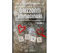 Orizzonti Immaginari: Volume 2